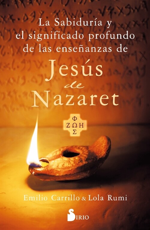 Sabidur? Y El Significado Profundo de Las Ense?nzas de Jes? de Nazareth, La (Paperback)