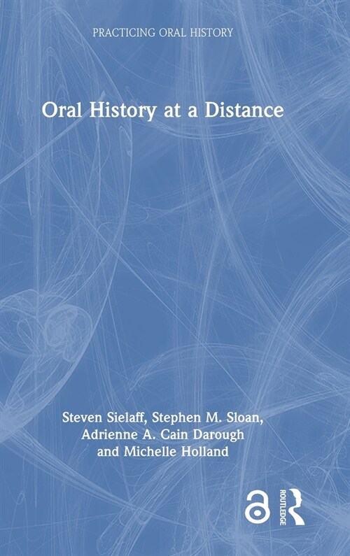 Oral History at a Distance (Hardcover, 1)