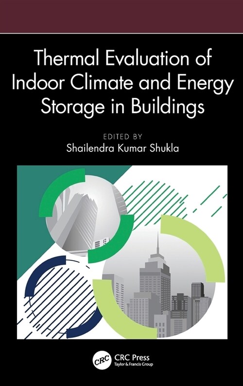 Thermal Evaluation of Indoor Climate and Energy Storage in Buildings (Hardcover, 1)