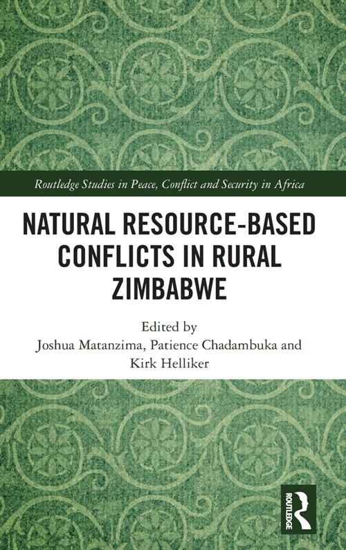 Natural Resource-Based Conflicts in Rural Zimbabwe (Hardcover, 1)