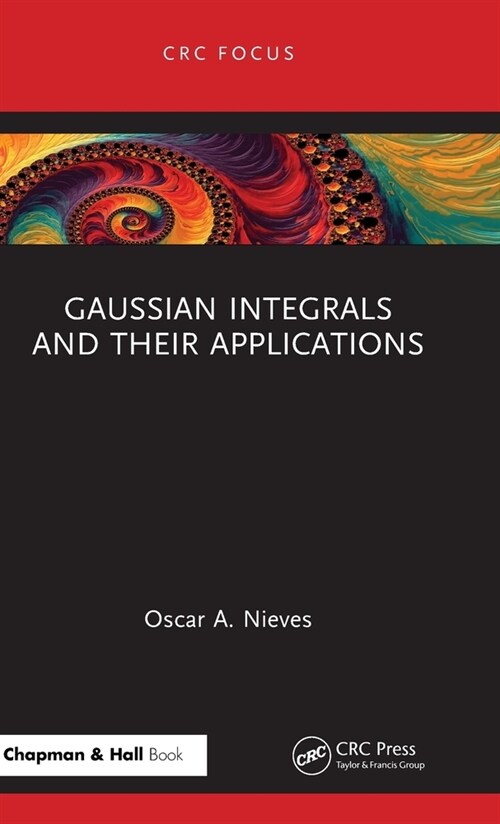 Gaussian Integrals and their Applications (Hardcover, 1)