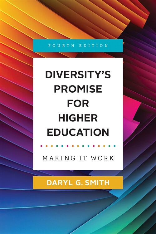 Diversitys Promise for Higher Education: Making It Work (Paperback, 4)