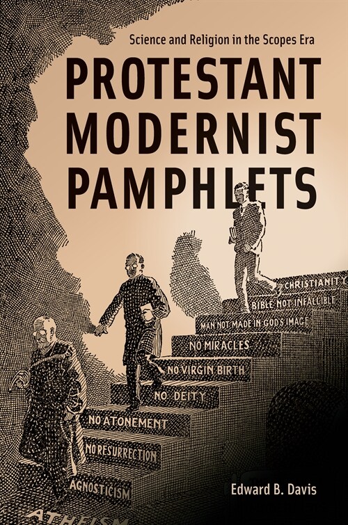Protestant Modernist Pamphlets: Science and Religion in the Scopes Era (Hardcover)
