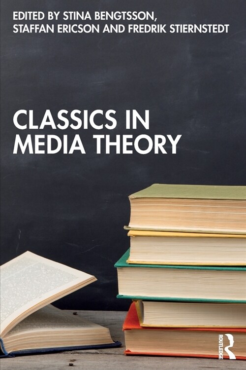 Classics in Media Theory (Paperback, 1)