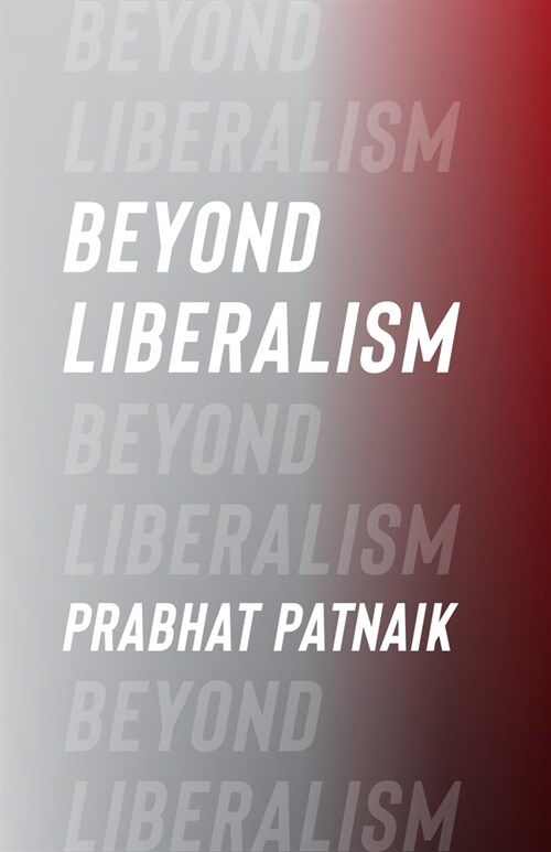 Beyond Liberalism (Paperback)