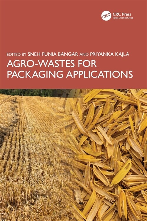 Agro-Wastes for Packaging Applications (Hardcover, 1)