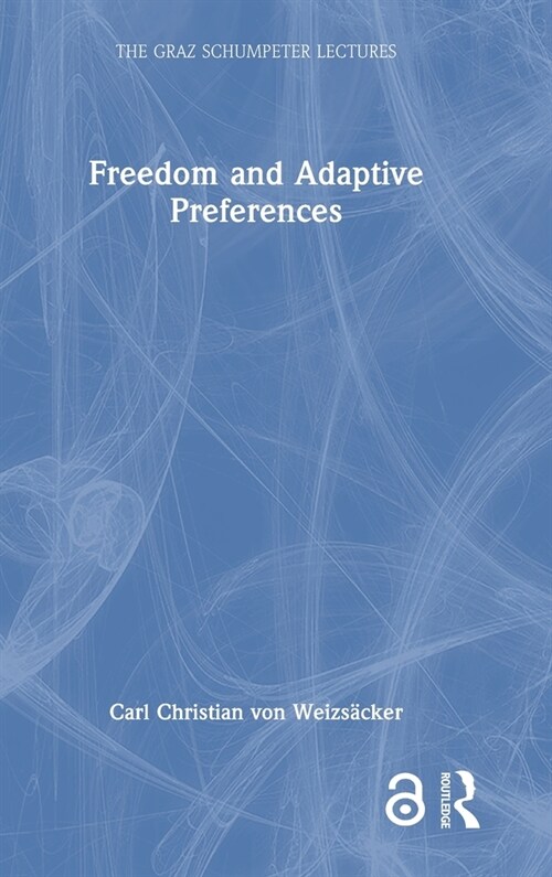 Freedom and Adaptive Preferences (Hardcover, 1)