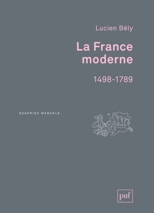 La France moderne, 1498-1789 (Paperback)