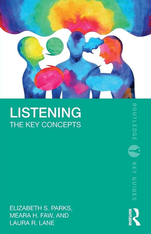 Listening : The Key Concepts (Paperback)