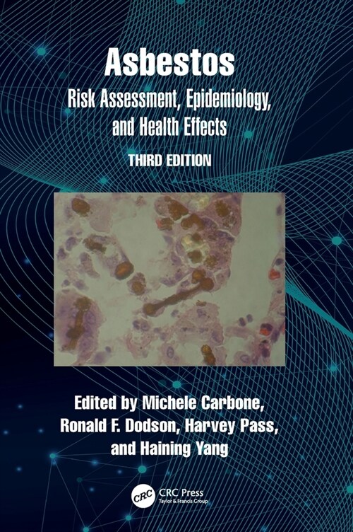 Asbestos : Risk Assessment, Epidemiology, and Health Effects (Hardcover, 3 ed)