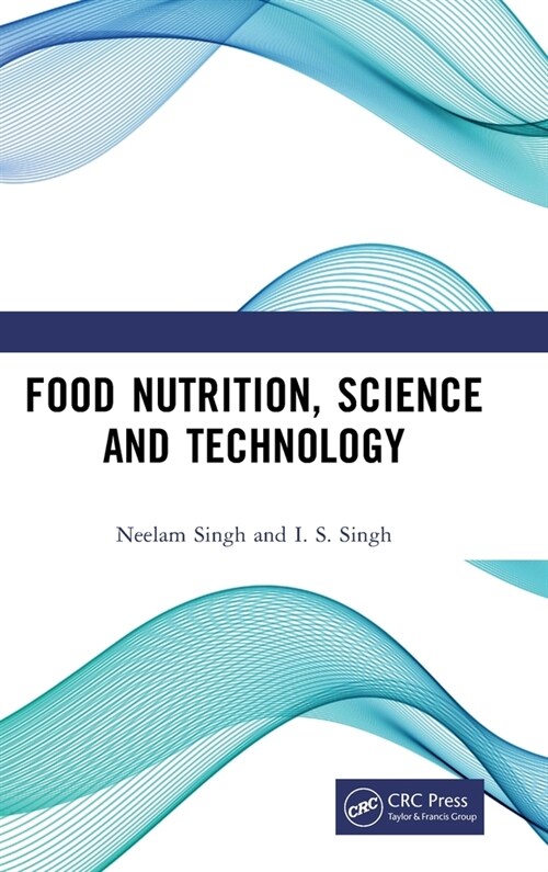 Food Nutrition, Science and Technology (Hardcover, 1)