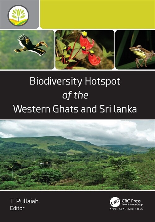 Biodiversity Hotspot of the Western Ghats and Sri Lanka (Paperback)