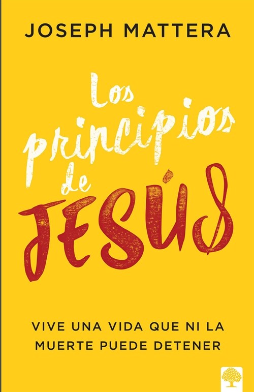 Los Principios de Jes? / The Jesus Principles (Paperback)