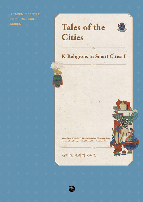 Tales of the Cities : K-Religions in Smart Cities I