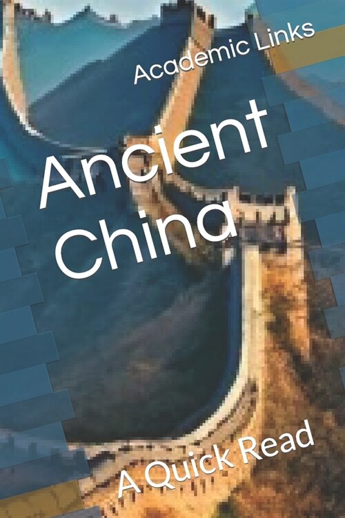 Ancient China: A Quick Read (Paperback)
