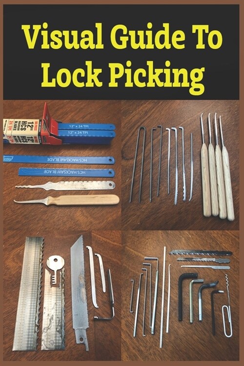 Visual Guide to Lock Picking ( Special Edition ) (Paperback)