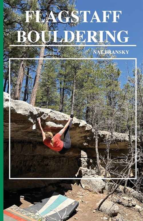 Flagstaff Bouldering (Paperback)