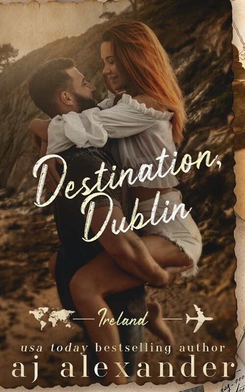 Destination, Dublin: An Age Gap Destination Romance (Paperback)