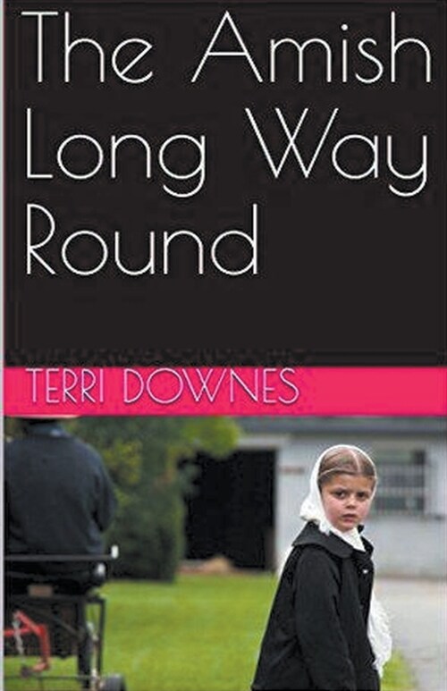 The Amish Long Way Round (Paperback)