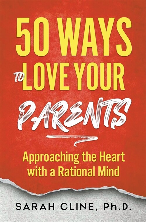 50 Ways to Love Your Parents (Paperback)