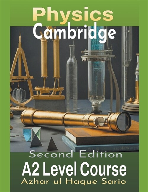 Cambridge Physics A2 Level Course: Second Edition (Paperback)