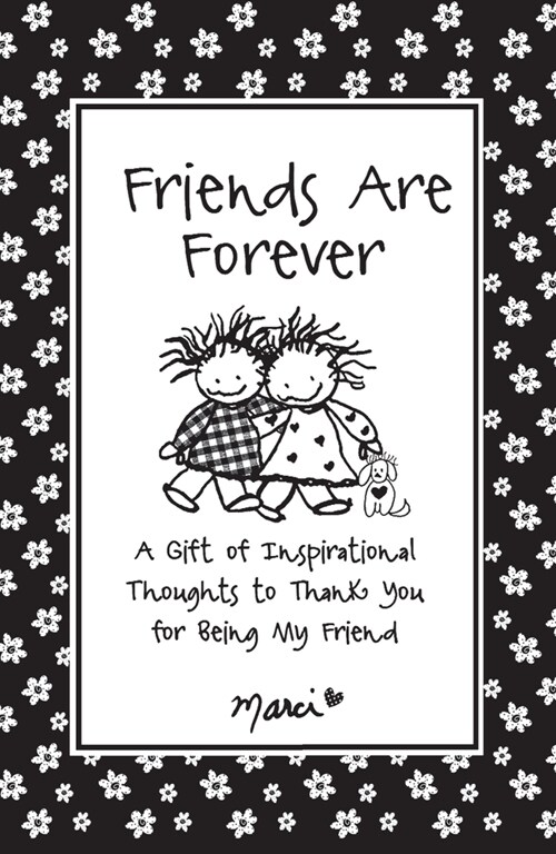 Friends Are Forever (Paperback)