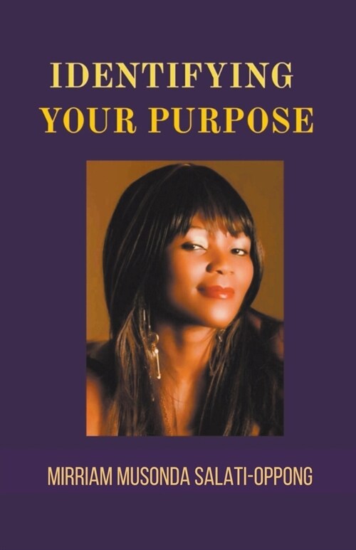 Identifying Your Purpose (Paperback)