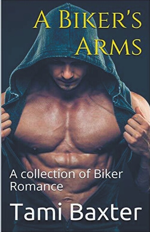 A Bikers Arms A Collection of Biker Romance (Paperback)