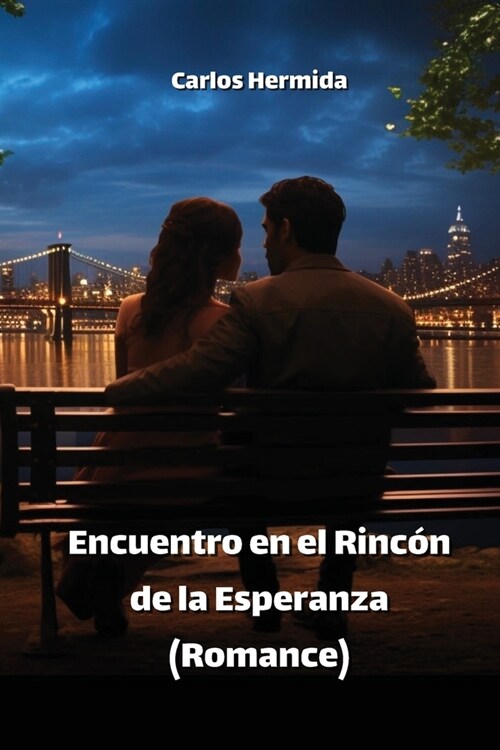 Encuentro en el Rinc? de la Esperanza (Romance) (Paperback)