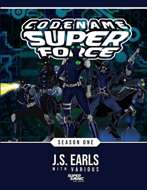 Codename: SUPERFORCE Season 1 Scriptbook (Paperback)