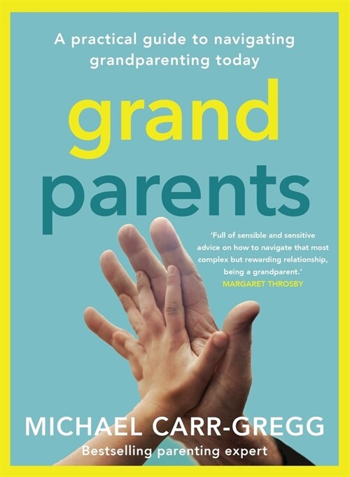 Grandparents: A Practical Guide to Navigating Grandparenting Today (Paperback)