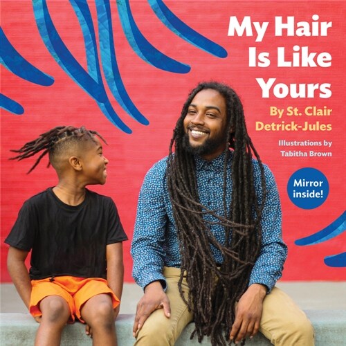 My Hair Is Like Yours (Board Books)