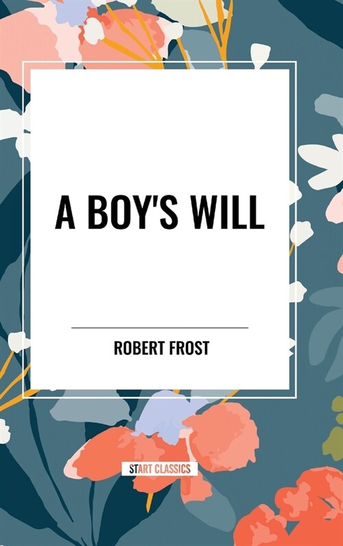 A Boys Will (Hardcover)