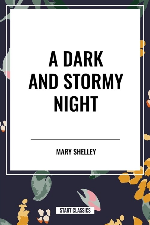 A Dark and Stormy Night (Paperback)