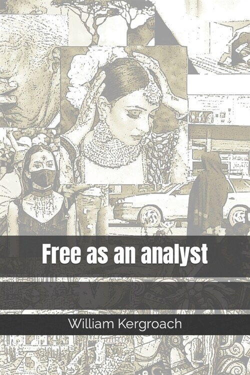 Free as an analyst (Paperback)