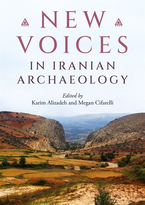 New Voices in Iranian Archaeology (Paperback)