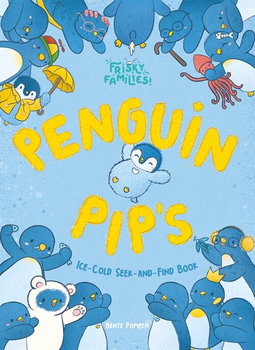 Penguin Pips Ice Cold Seek-And-Find Book (Hardcover)