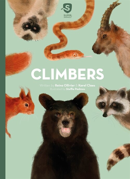 Super Animals. Climbers (Hardcover)