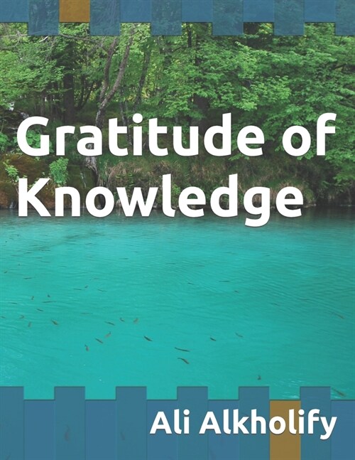 Gratitude of Knowledge (Paperback)