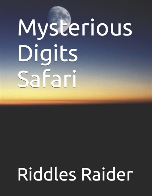 Mysterious Digits Safari (Paperback)