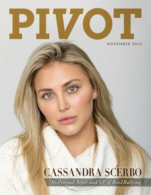 Pivot Magazine Issue 17: Featuring Cassandra Scerbo (Paperback)
