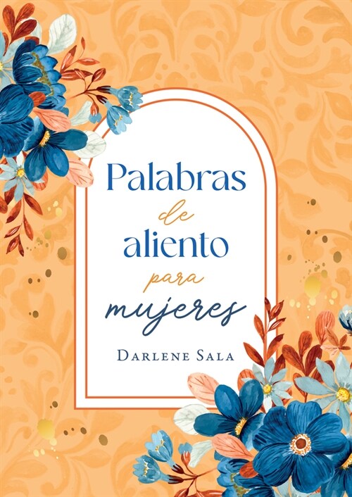 Palabras de Aliento Para Mujeres (Paperback, Translated, Enc)