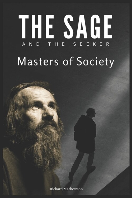 The Sage and the Seeker: Masters of Society (Paperback)