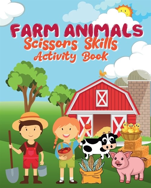 Farms Animals Scissors Skills Activity Book: Cutting, colouring and gluing activities (Paperback)