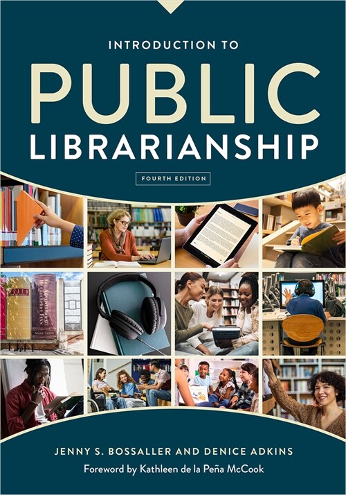 Introduction to Public Librarianship, Fourth Edition (Paperback, 4)