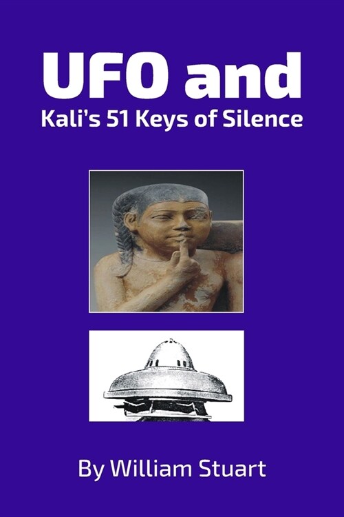 UFO and Kalis 51 Keys of Silence (Paperback)