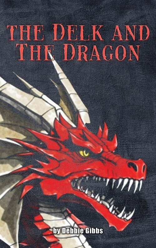 The Delk and The Dragon (Hardcover)