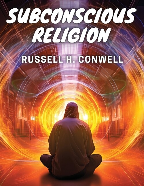 Subconscious Religion (Paperback)