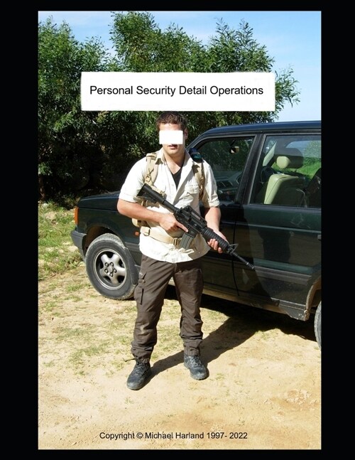 Personal Security Detail Operations full manual (Paperback)