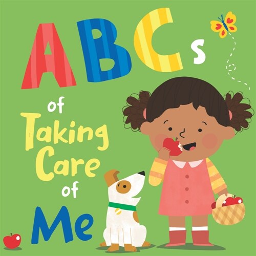 The ABCs of Taking Care of Me (Board Book)